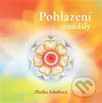 Pohlazení, mandaly - Zlatka Adolfová - kniha z kategorie Spiritualita