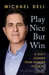 Play Nice but Win (A CEO's Journey from Founder to Leader) - kniha z kategorie Podnikání