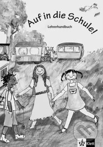 Auf: in die Schule! (A1) – Lehrerhandbuch