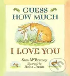 Guess How Much I Love You - Sam McBratney, Anita Jeram (ilustrátor) - kniha z kategorie Pro děti