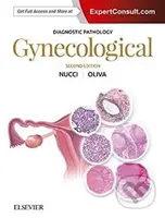 Diagnostic Pathology: Gynecological - Marisa R. Nucci, Esther Oliva - kniha z kategorie Gynekologie