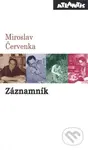Záznamník - Miroslav Červenka - kniha z kategorie Studie