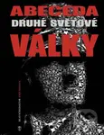 Abeceda druhé světové války - John Keegan - kniha z kategorie 20. století
