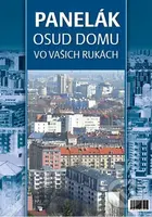 Panelák - Osud domu vo vašich rukách - Marta Svítková - kniha z kategorie Správní právo