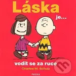 Láska je ... vodit se za ruce - Charles M. Schulz - kniha z kategorie Romantická