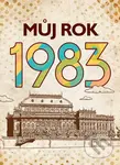 Můj rok 1983 - Jarmila Frejtichová - kniha z kategorie Historie