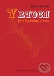 Vrtoch je v každom z nás - Ján Mäsiar - kniha z kategorie Eseje, úvahy a glosy