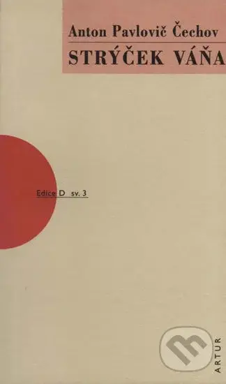 Strýček Váňa - Pavlovič Anton Čechov - kniha z kategorie Drama a divadelní hry