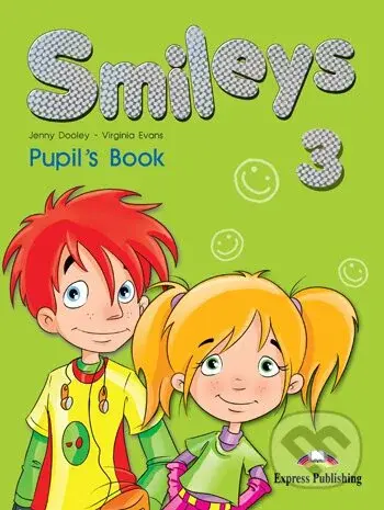 Smileys 3.: Pupil's Book - Jenny Dooley, Virginia Evans - kniha z kategorie Jazykové učebnice a slovníky