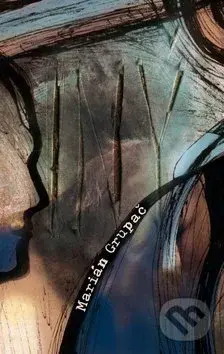 Iný - Marián Grupač - kniha z kategorie Společenská beletrie