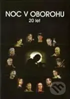 Oboroh: Noc v Oborohu – 20 let - Oboroh - film z kategorie Hudební dokumenty a koncerty