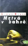 Mrtvá v bahně - Simon Brett - kniha z kategorie Detektivky