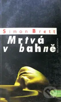 Mrtvá v bahně - Simon Brett - kniha z kategorie Detektivky
