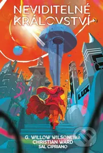 Neviditelné království - G. Willow Wilson, Christian Ward (Ilustrátor) - kniha z kategorie Komiksy