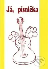 Já, písnička 2 - zpěvník pro 5.-9. třídu (žlutá) - Petr Jánský - kniha z kategorie Hudba