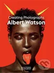 Creating Photographs - Albert Watson - kniha z kategorie Fotografie