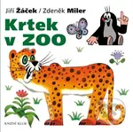 Krtek v ZOO - Jiří Žáček, Zdeněk Miler - kniha z kategorie Pro děti