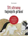 Tři struny tajných přání (Estetika v japonském erotickém umění) - kniha z kategorie Společenská beletrie