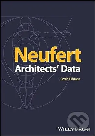Architects' Data (Sixth Edition) - Ernst Neufert - kniha z kategorie Odborné a naučné