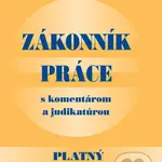 Zákonník práce s komentárom a judikatúrou (platný od 1. januára 2020) - kniha z kategorie Personalistika
