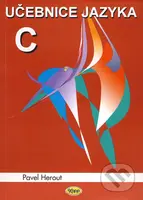 Učebnice jazyka C (1. díl) - Pavel Herout - kniha z kategorie Programování