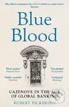 Blue Blood (Cazenove in the Age of Global Banking) - kniha z kategorie Finance, investování a bankovnictví