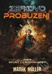 Zefkovo probuzení aneb splíny (v) budoucnosti - Marek Müller - kniha z kategorie Sci-fi a fantasy