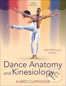 Dance Anatomy and Kinesiology - Karen Clippinger - kniha z kategorie Individuální sporty