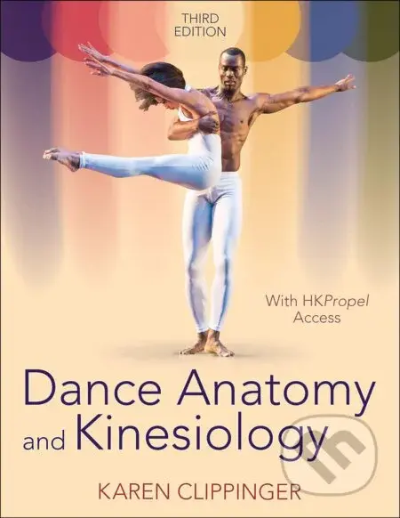Dance Anatomy and Kinesiology - Karen Clippinger - kniha z kategorie Individuální sporty
