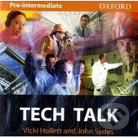 Tech Talk Pre-intermediate: Class Audio CD - Vicki Hollett - audiokniha z kategorie Jazykové učebnice a slovníky