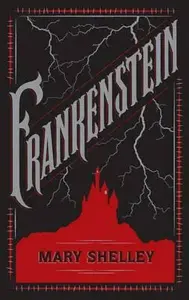Frankenstein - Mary W. Shelley