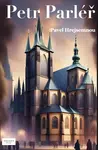 Petr Parléř - Pavel Hrejsemnou - e-kniha