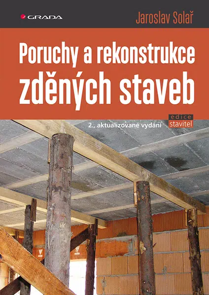 Poruchy a rekonstrukce zděných staveb, Solař Jaroslav