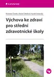 Výchova ke zdraví pro střední zdravotnické školy, Čevela Rostislav