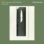 Alf Carlsson/Jiří Kotača Quartet – Alf's Groove
