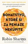 Bohatstvo, ktoré si za peniaze nekúpite (Osem skrytých životných návykov pre váš najbohatší život) - kniha z kategorie Odborné a naučné