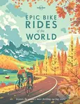 Epic Bike Rides of the World - kniha z kategorie Individuální sporty