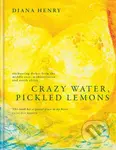 Crazy Water, Pickled Lemons (Enchanting dishes from the Middle East, Mediterranean and North Africa) - kniha z kategorie Kuchařky