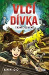 Vlčí dívka – Tajná jeskyně - Anh Do - kniha z kategorie Fantasy