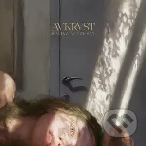 Avkrvst: Waving At The Sky - Avkrvst