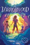 The Mirrorwood - Deva Fagan - kniha z kategorie Pro děti