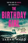 The Birthday Girl (An absolutely unputdownable crime thriller) - kniha z kategorie Detektivky, thrillery a horory