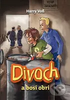 Divoch a bosí obri - Harry Voß - kniha z kategorie Beletrie pro děti