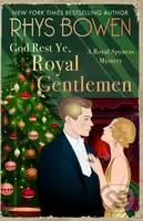 God Rest Ye, Royal Gentlemen - Rhys Bowen - kniha z kategorie Detektivky, thrillery a horory