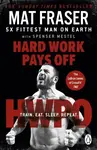 Hard Work Pays Off (Transform Your Body and Mind with CrossFit’s Five-Time Fittest Man on Earth) - kniha z kategorie Zdraví a životní styl