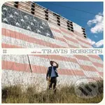 TRAVIS ROBERTS:  REBEL ROSE
