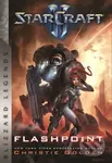 StarCraft: Flashpoint (Blizzard Legends) - Christie Golden - kniha z kategorie Fantasy