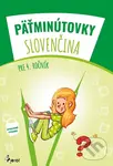 Pätminútovky - Slovenčina pre 4. ročník
