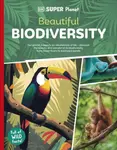 DK Super Planet Beautiful Biodiversity - DK