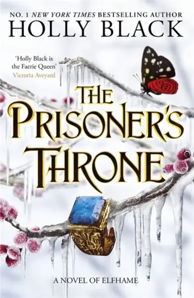 The Prisoner's Throne (A Novel of Elfhame) - Holly Black